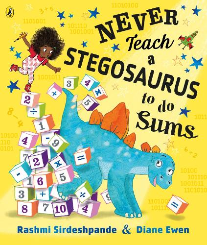 Бумажная книга «Never Teach a Stegosaurus to Do Sums», автор Рашми Сирдешпанде - фото №1