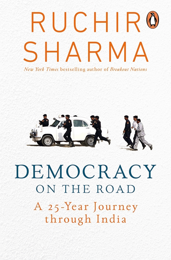 [object Object] «Democracy on the Road», автор Ручир Шарма - фото №1