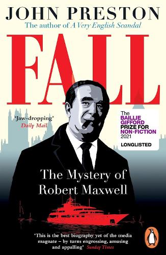 Бумажная книга «Fall: Winner of the Costa Biography Award 2021», автор Джон Престон - фото №1