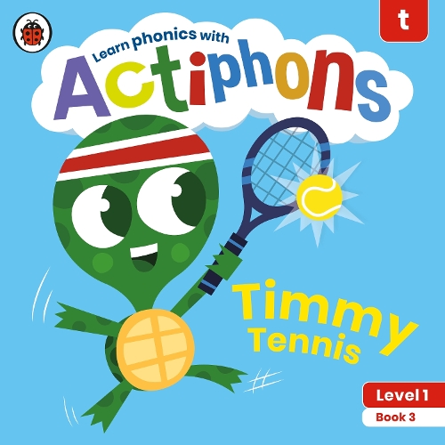 [object Object] «Actiphons Level 1 Book 3 Timmy Tennis: Learn phonics and get active with Actiphons!», автор Ladybird - фото №1