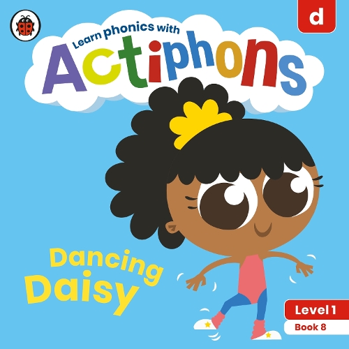 [object Object] «Actiphons Level 1 Book 8 Dancing Daisy: Learn phonics and get active with Actiphons!», автор Ladybird - фото №1