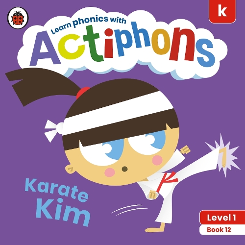[object Object] «Actiphons Level 1 Book 12 Karate Kim: Learn phonics and get active with Actiphons!», автор Ladybird - фото №1