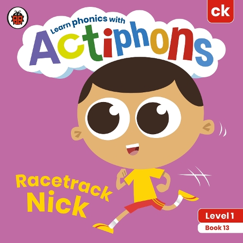 [object Object] «Actiphons Level 1 Book 13 Racetrack Nick: Learn phonics and get active with Actiphons!», автор Ladybird - фото №1