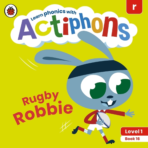 [object Object] «Actiphons Level 1 Book 16 Rugby Robbie: Learn phonics and get active with Actiphons!», автор Ladybird - фото №1