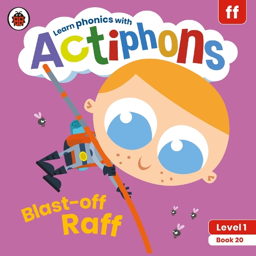 [object Object] «Actiphons Level 1 Book 20 Blast-off Raff: Learn phonics and get active with Actiphons!», автор Ladybird - фото №1