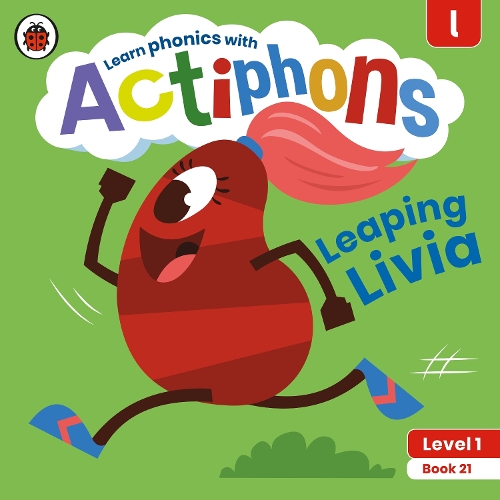 [object Object] «Actiphons Level 1 Book 21 Leaping Livia: Learn phonics and get active with Actiphons!», автор Ladybird - фото №1