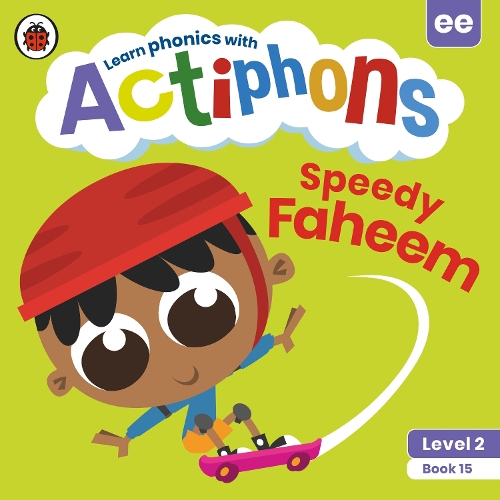 [object Object] «Actiphons Level 2 Book 15 Speedy Faheem: Learn phonics and get active with Actiphons!», автор Ladybird - фото №1