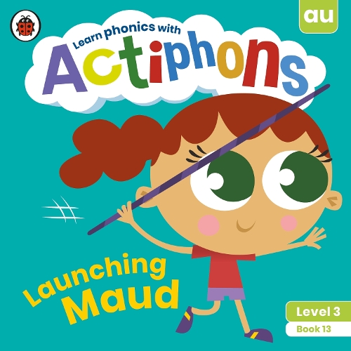 Бумажная книга «Actiphons Level 3 Book 13 Launching Maud: Learn phonics and get active with Actiphons!», автор Ladybird - фото №1