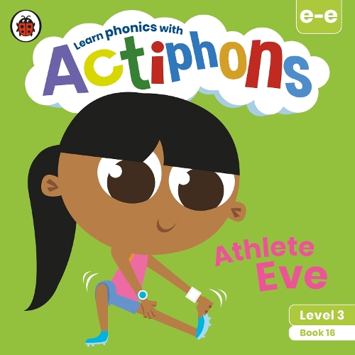 Бумажная книга «Actiphons Level 3 Book 16 Athlete Eve: Learn phonics and get active with Actiphons!», автор Ladybird - фото №1
