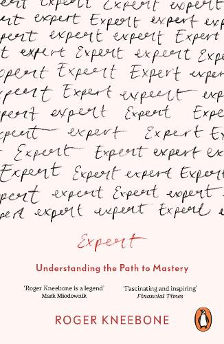 Паперова книга «Expert: Understanding the Path to Mastery», автор Роджер Кнібоун - фото №1