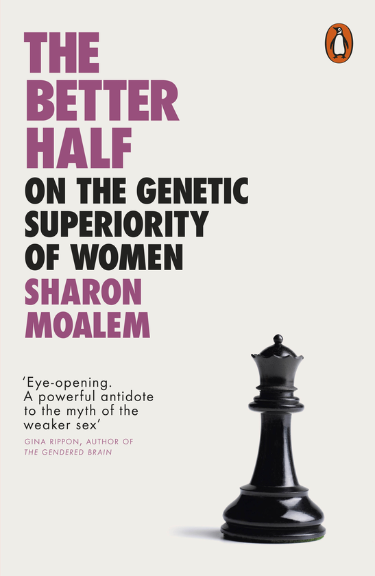 Паперова книга «The Better Half. On the Genetic Superiority of Women», автор Шарон Моалем - фото №1