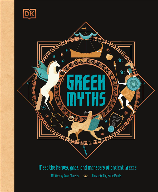 Бумажная книга «Greek Myths: Meet the heroes, gods, and monsters of ancient Greece», автор Джин Мензис - фото №1