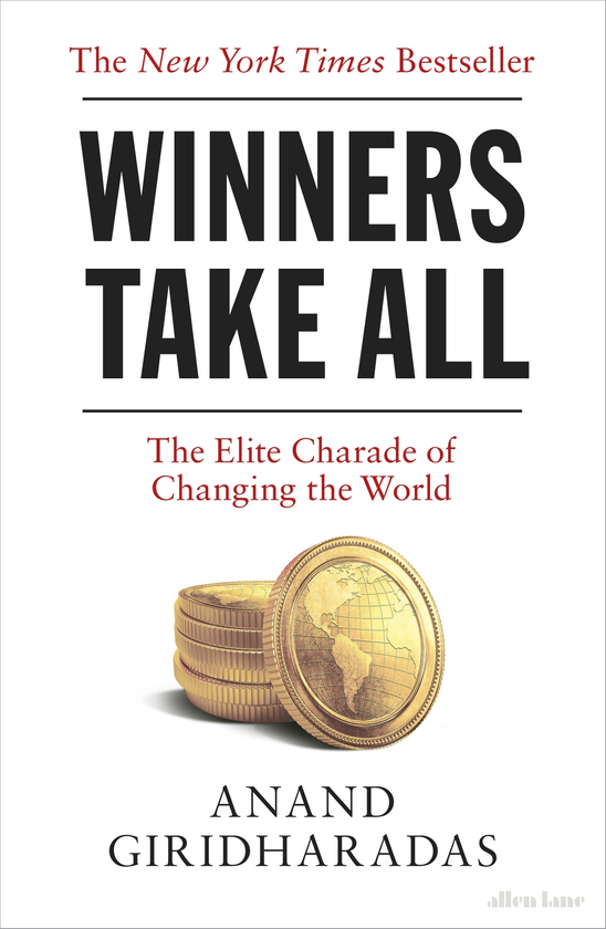 Паперова книга «Winners Take All», автор Ананд Герідхарадас - фото №1