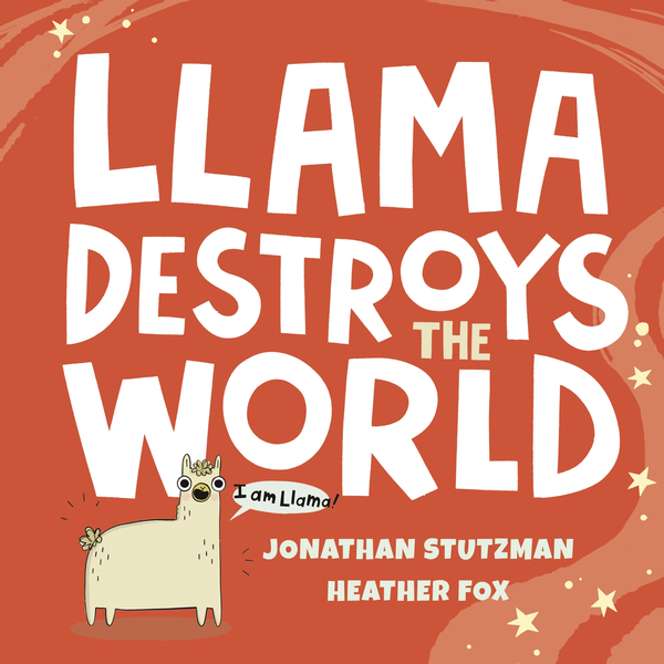 Паперова книга «Llama Destroys the World», автор Джонатан Штуцман - фото №1