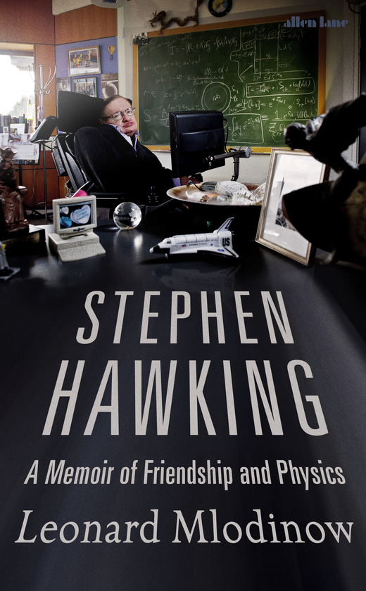 Паперова книга «Stephen Hawking. A Memoir of Friendship and Physics», автор Леонард Млодінов - фото №1