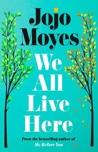 Бумажная книга «We All Live Here», автор Джоджо Мойес - фото №1