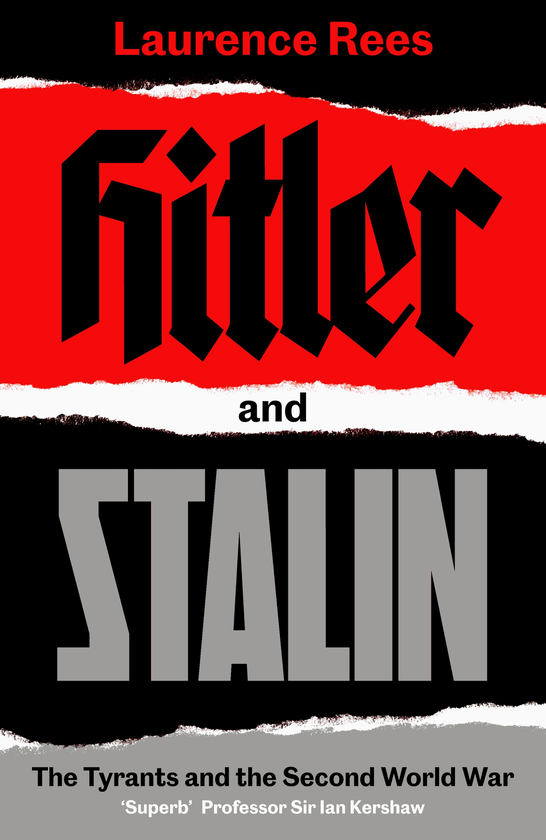 Бумажная книга «Hitler and Stalin. The Tyrants and the Second World War», автор Лоренс Рис - фото №1