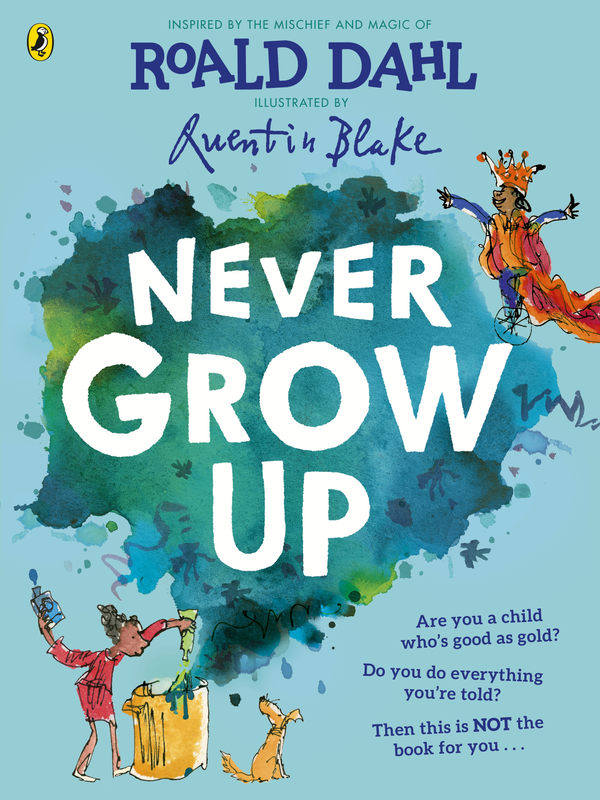 Паперова книга «Never Grow Up, Always Down», автор Роальд Дал - фото №1