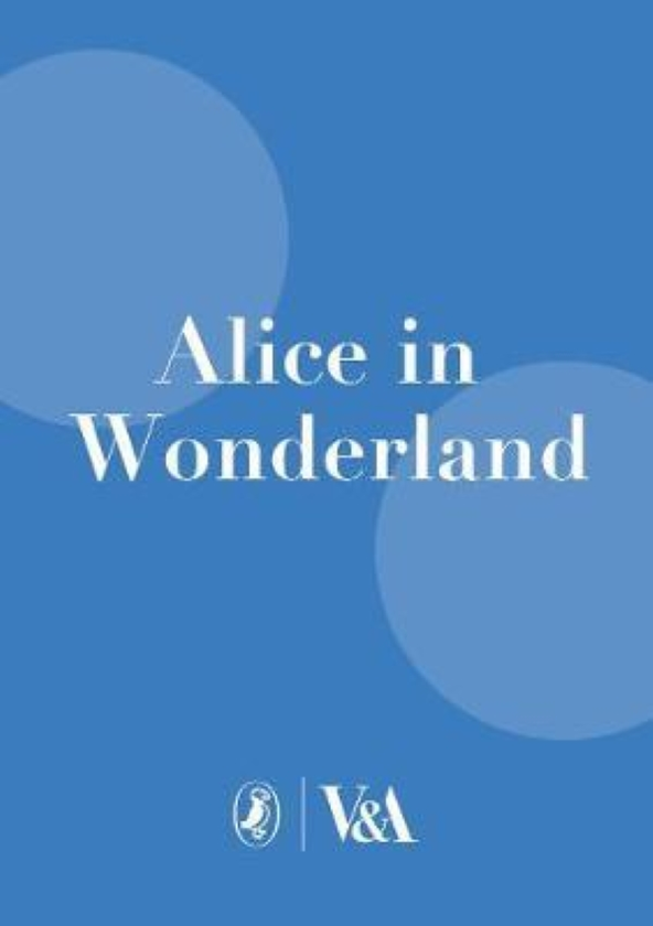 Бумажная книга «Alice in Wonderland: V&A Collector's Edition», автор Льюис Кэрролл - фото №1