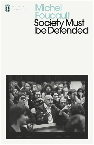 Бумажная книга «Society Must Be Defended: Lectures at the Collège de France, 1975-76», автор Мишель Фуко - фото №1