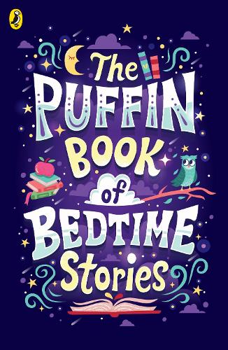 Паперова книга «The Puffin Book of Bedtime Stories: Big Dreams for Every Child», автор Puffin - фото №1