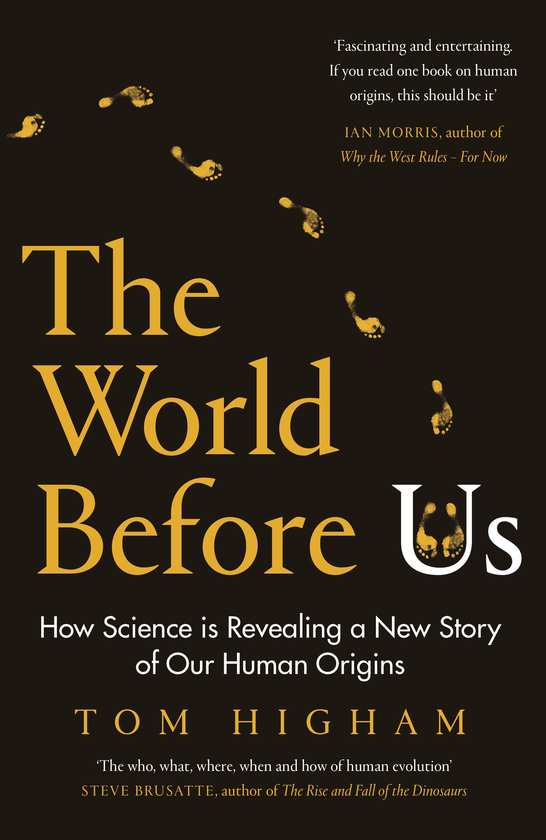 Паперова книга «The World Before Us. How Science is Revealing a New Story of Our Human Origins», автор Том Хайем - фото №1