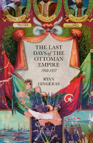 Бумажная книга «The Last Days of the Ottoman Empire», автор Райан Джинджерас - фото №1