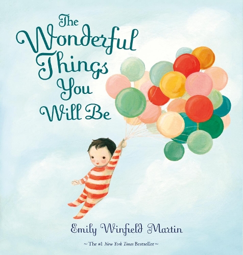 Паперова книга «The Wonderful Things You Will Be», автор Емілі Вінфілд Мартін - фото №1