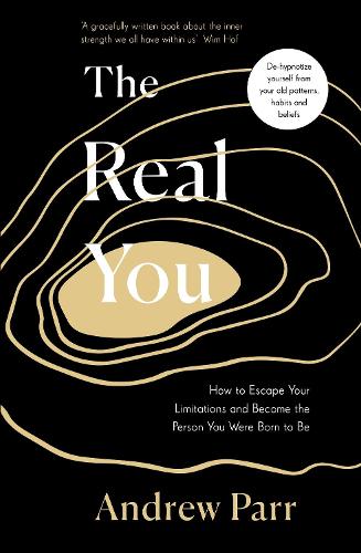 Бумажная книга «The Real You: How to Escape Your Limitations and Become the Person You Were Born to Be», автор Эндрю Парр - фото №1