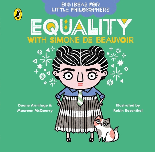 Бумажная книга «Big Ideas for Little Philosophers: Equality with Simone de Beauvoir», авторов Дуэйн Армитаж, Морин Маккуэрри - фото №1