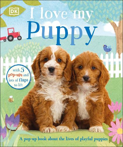 Бумажная книга «I Love My Puppy», автор DK (Dorling Kindersley) - фото №1