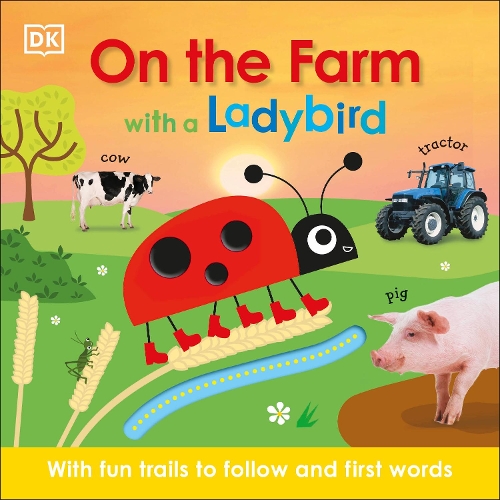 Бумажная книга «On the Farm with a Ladybird: With fun trails to follow and first words», автор DK (Dorling Kindersley) - фото №1