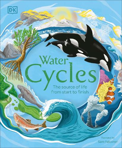 Бумажная книга «Water Cycles», автор DK (Dorling Kindersley) - фото №1