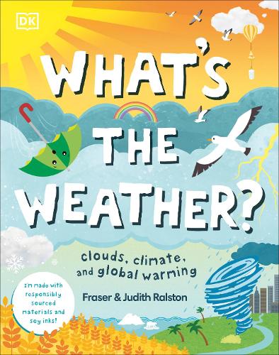 Бумажная книга «What's The Weather?: Clouds, Climate, and Global Warming», авторов Фрейзер Ралстон, Джудит Ралстон - фото №1
