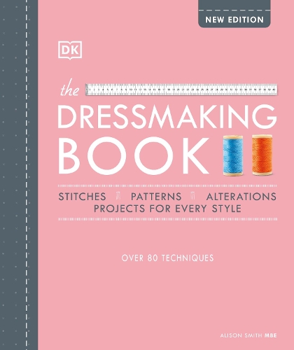Бумажная книга «The Dressmaking Book: Over 80 Techniques», автор Элисон Смит - фото №1