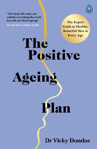 Паперова книга «The Positive Ageing Plan: The Expert Guide to Healthy, Beautiful Skin at Every Age», автор Вікі Дондос - фото №1