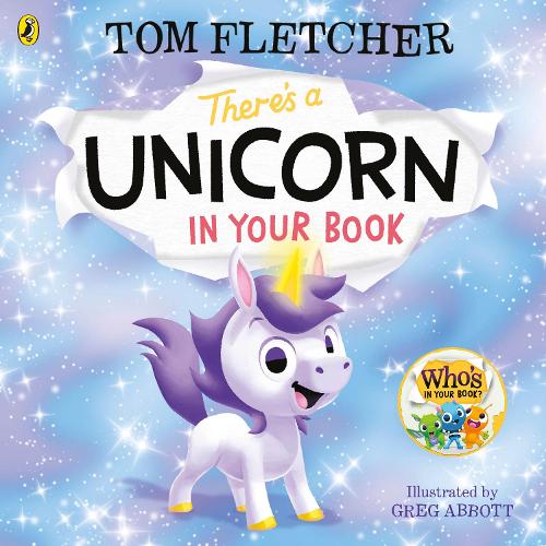 Паперова книга «There's a Unicorn in Your Book: Number 1 picture-book bestseller», автор Том Флетчер - фото №1