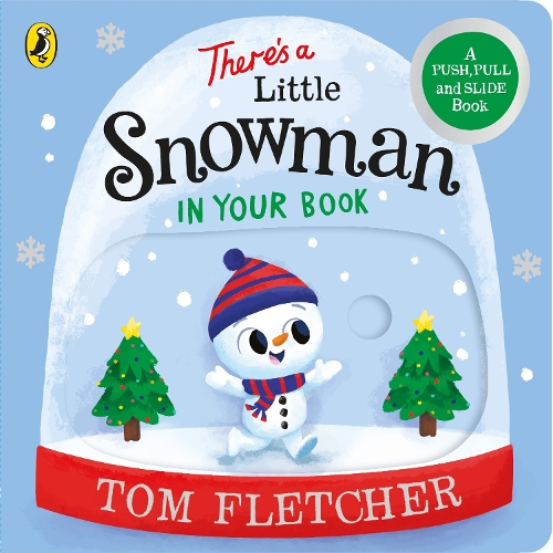 Бумажная книга «There’s a Little Snowman in Your Book», автор Том Флетчер - фото №1
