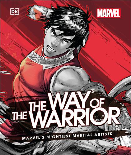 Бумажная книга «Marvel The Way of the Warrior: Marvel's Mightiest Martial Artists», автор Алан Каусилл - фото №1