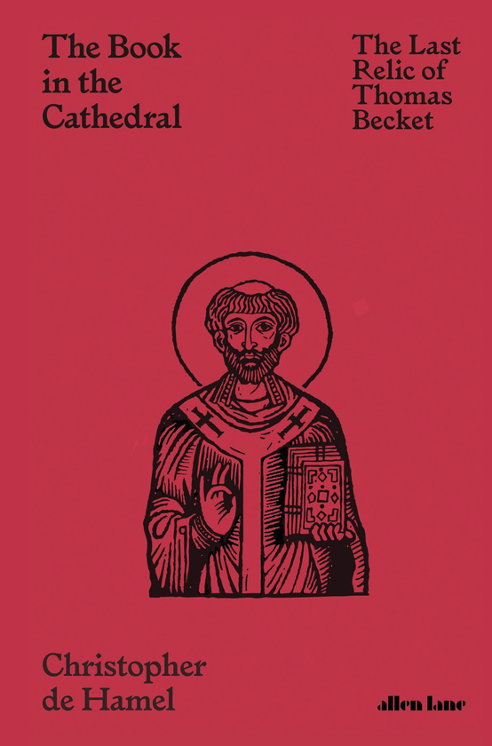 Бумажная книга «The Book in the Cathedral. The Last Relic of Thomas Becket», автор Кристофер Де Хамел - фото №1