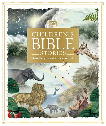 Бумажная книга «Children's Bible Stories: Share the greatest stories ever told», автор DK (Dorling Kindersley) - фото №1