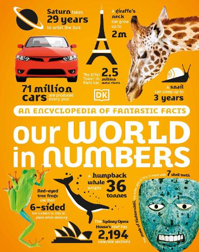 [object Object] «Our World in Numbers: An Encyclopedia of Fantastic Facts», автор DK (Dorling Kindersley) - фото №1