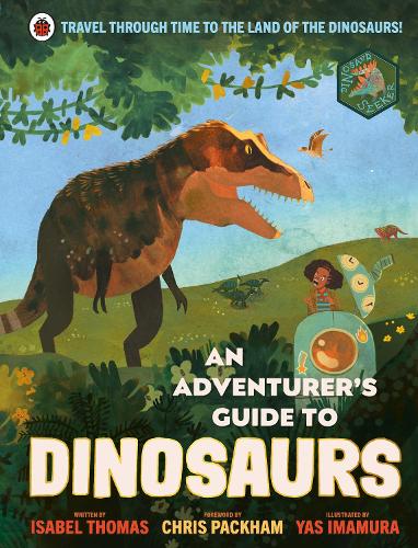 Паперова книга «An Adventurer's Guide to Dinosaurs», автор Ізабель Томас - фото №1