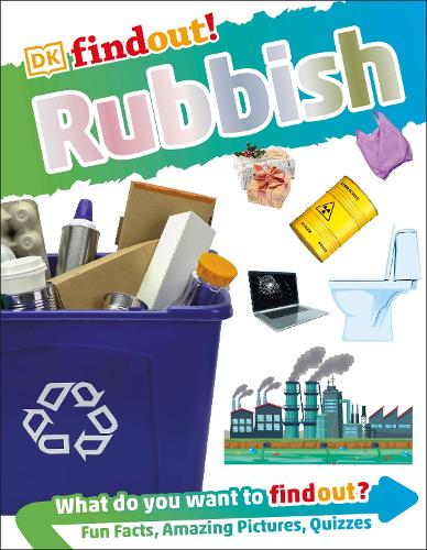 Бумажная книга «DKfindout! Rubbish», автор DK (Dorling Kindersley) - фото №1