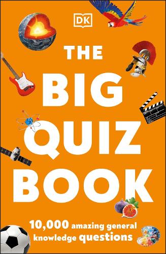 Бумажная книга «The Big Quiz Book: 10,000 amazing general knowledge questions», автор DK (Dorling Kindersley) - фото №1