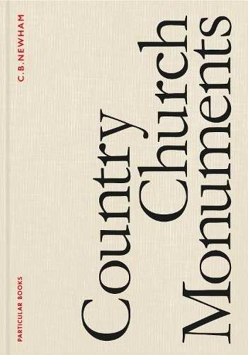 Бумажная книга «Country Church Monuments», автор К. Б. Ньюхэм - фото №1