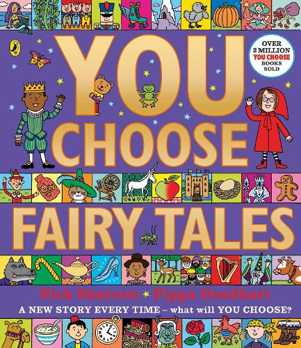 Бумажная книга «You Choose Fairy Tales: A new story every time – what will YOU choose?», автор Пиппа Гудхарт - фото №1