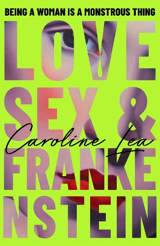 Бумажная книга «Love, Sex & Frankenstein», автор Кэролайн Лиа - фото №1