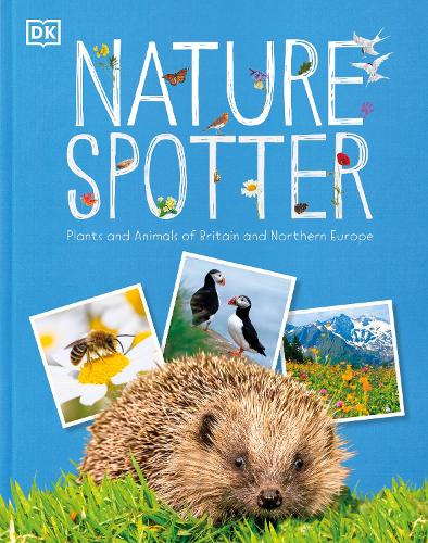 Бумажная книга «Nature Spotter», автор DK (Dorling Kindersley) - фото №1
