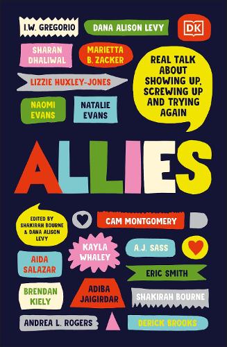Бумажная книга «Allies: Real Talk About Showing Up, Screwing Up, And Trying Again», авторов Дана Элисон Леви, Шакира Борн - фото №1